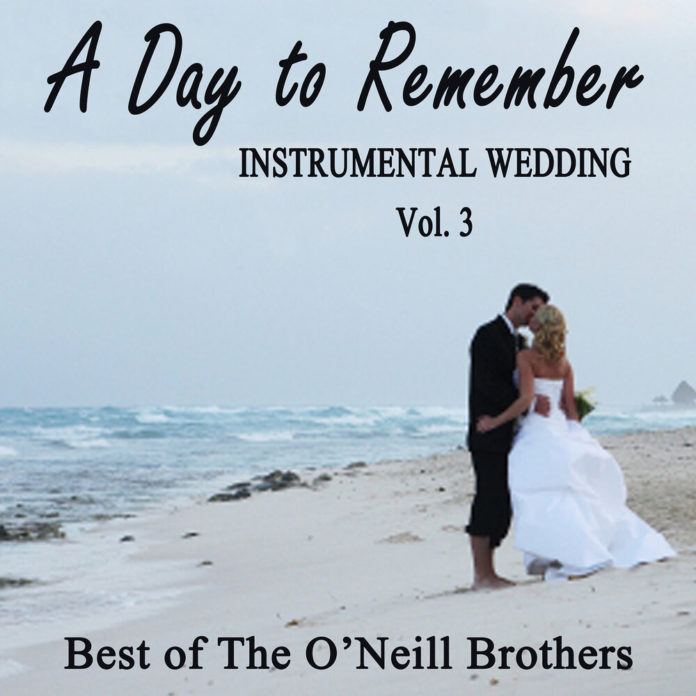 Remember Instrumental. The o'Neill brothers. My brothers Wedding (1983). Wedding Tonight Instrumental Wedding Music.