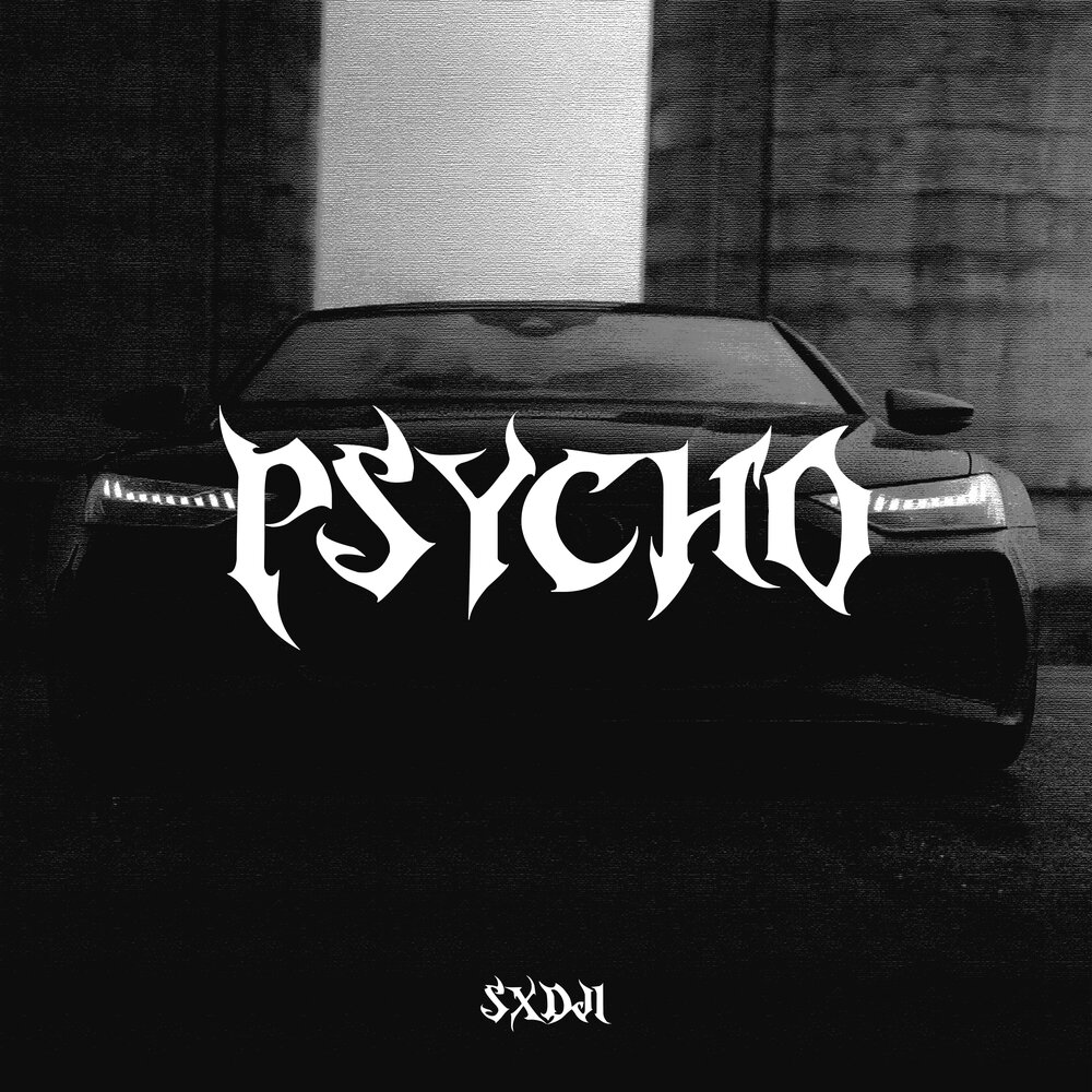 Sxdji psycho. Психопат надпись. Sxdji psycho. Sxdji psycho. Мистер дьявол яппи психо.