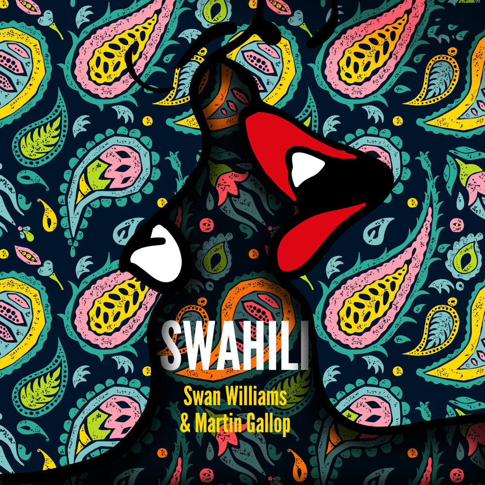 Swan Williams, Martin Gallop альбом Swahili слушать онлайн бесплатно на Янд...