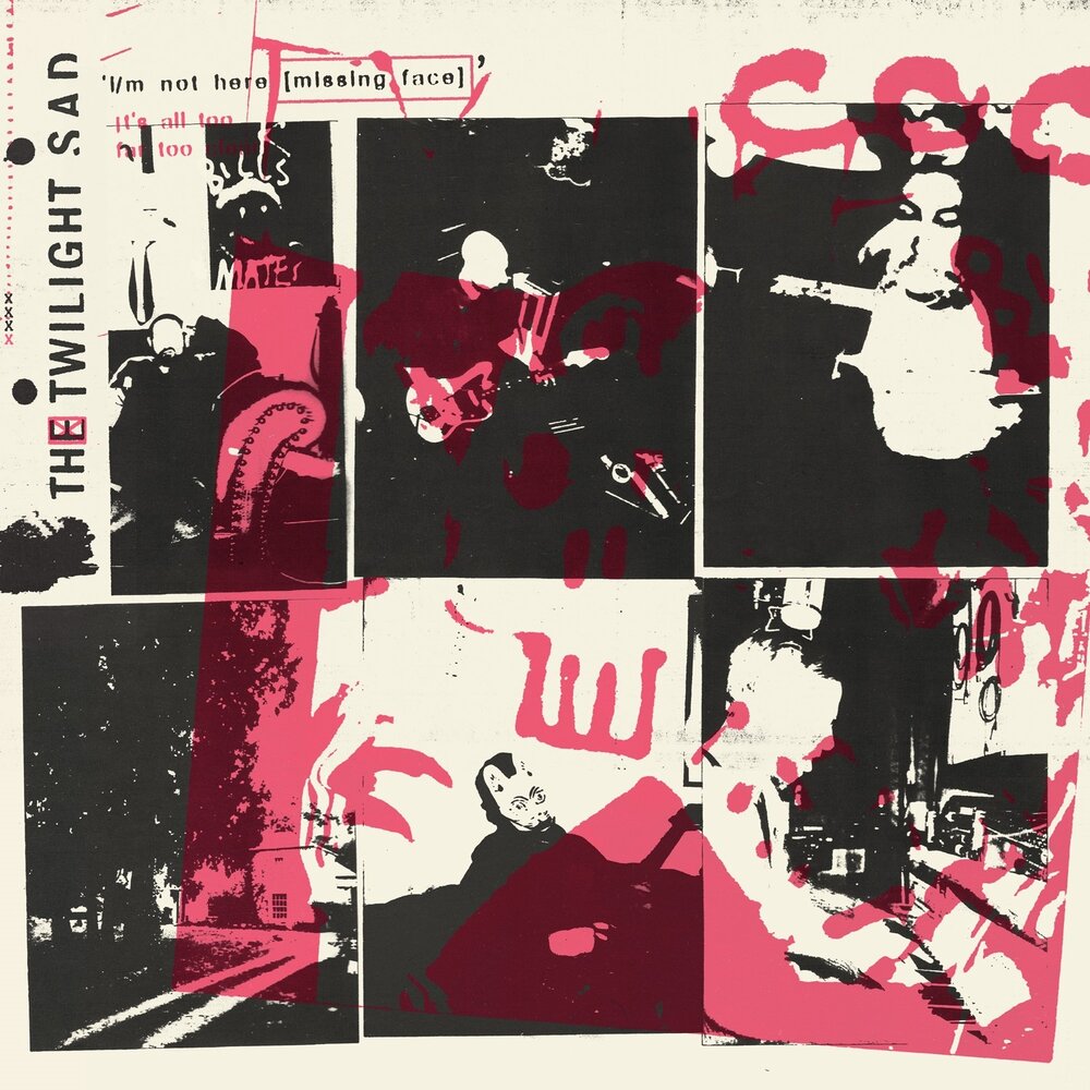 Missing here. The Twilight Sad. Sad album Cover.