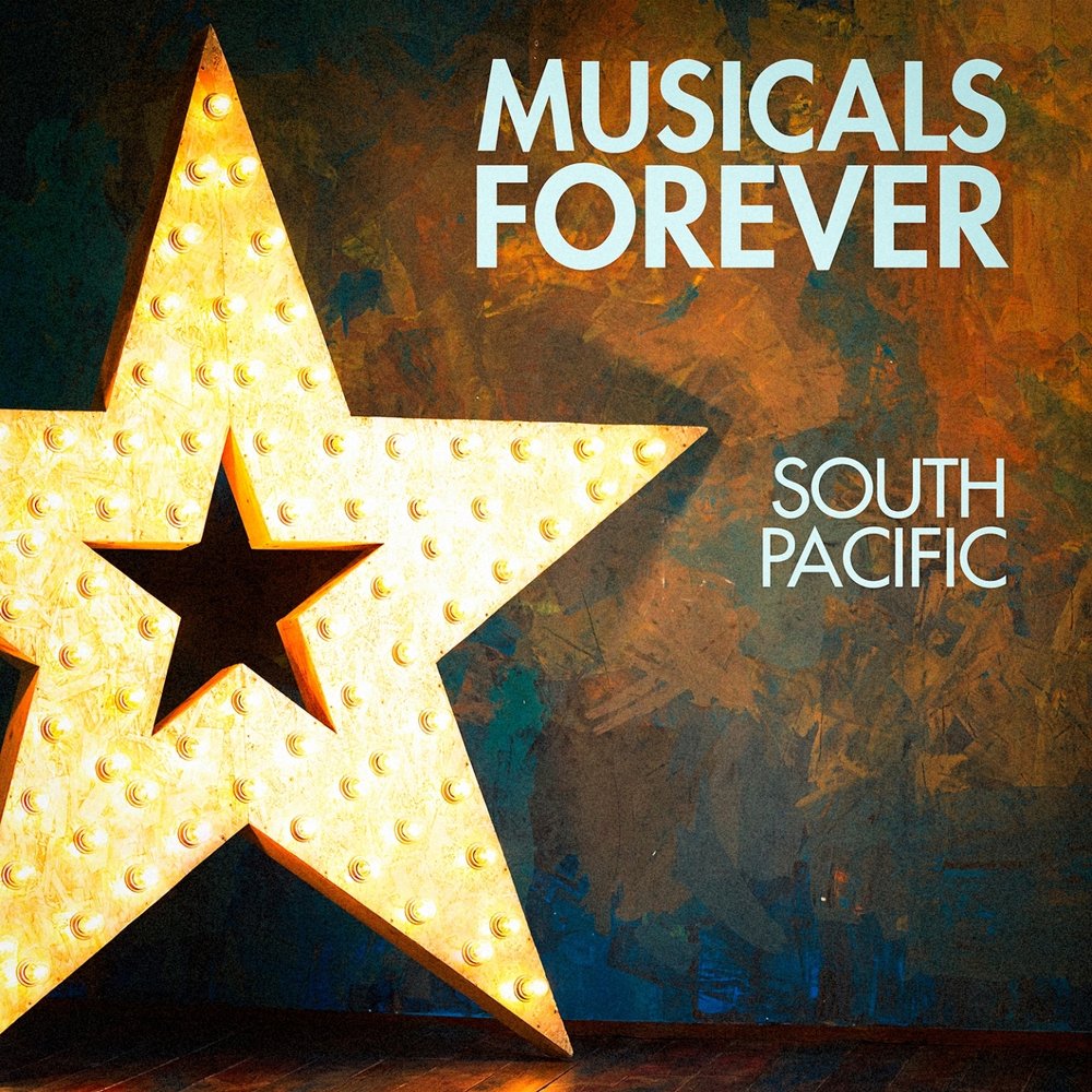 Hollywood Musicals. Мюзикл South Pacific. Music Forever. Hollywood Musicals Music Forever: Soundtrack. Soundtrack pacific