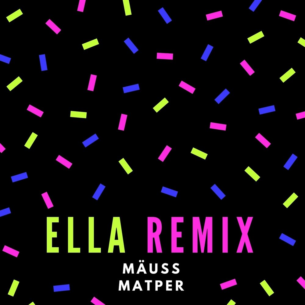 Ella ella remix