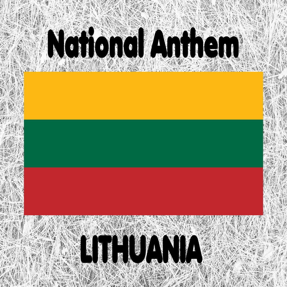 Гимн литвы. Lithuania гимн ID.