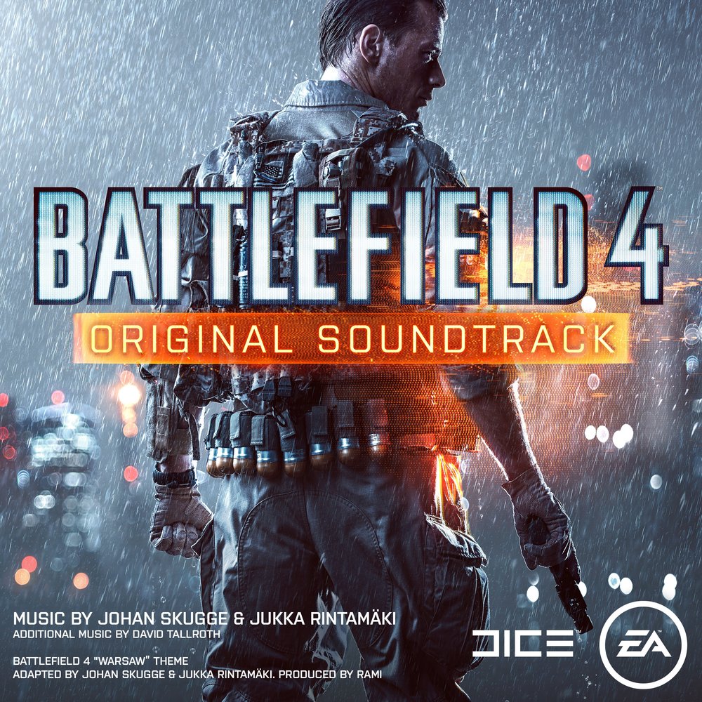 Battlefield 4 — Johan Skugge, Jukka Rintamäki, EA GAMES SOUNDTRACK.