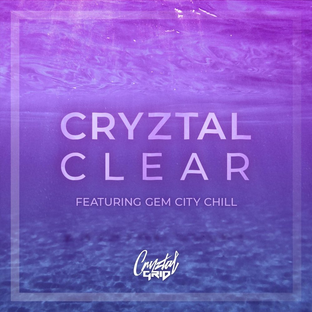 Clear ft. Cryztal.