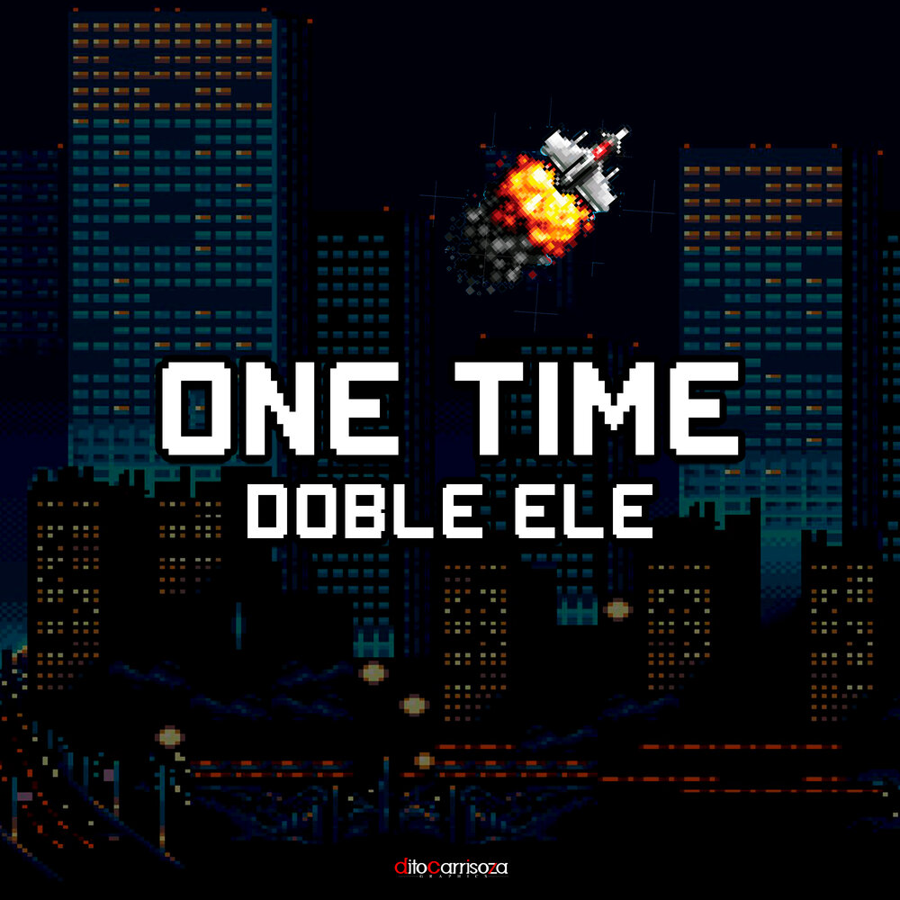 One time. Оне Таймс. El doble.