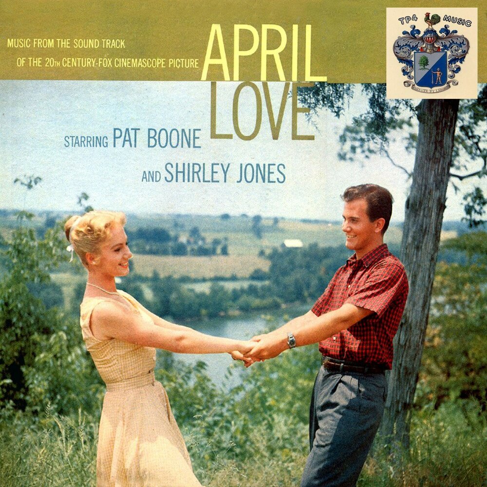 April Love (Pat Boone and Shirley Jones) Alfred Newman слушать онлайн на Ян...