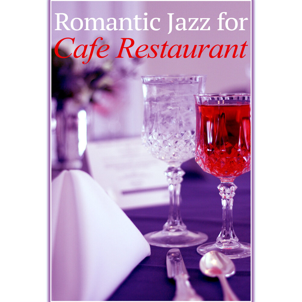 Романтик джаз. Romantic smooth Jazz. Paris Cafe Jazz - smooth Romantic Jazz обложки.