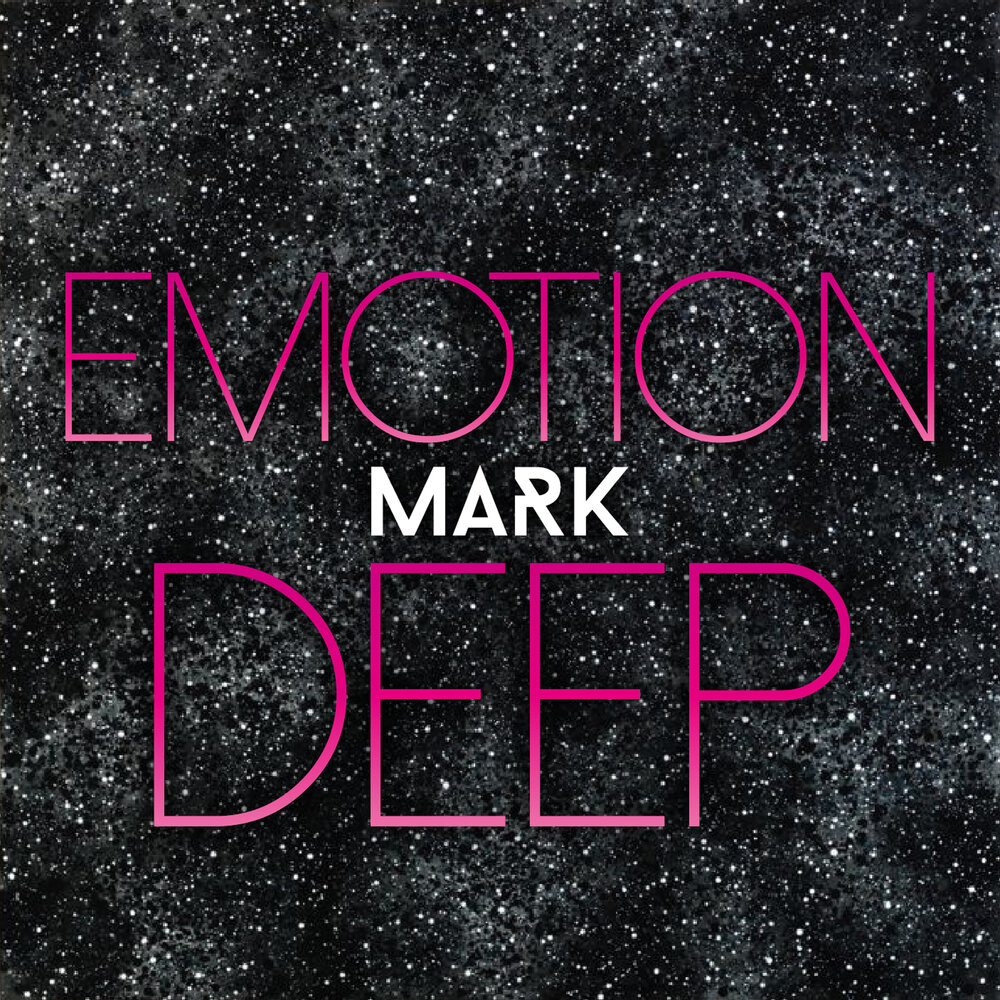 Deep mark. Emotion Marks.