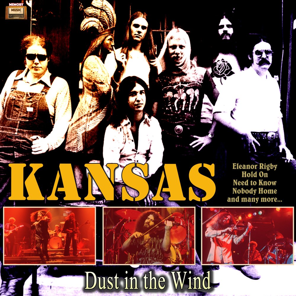 Dust in the wind. Kansas группа обложка. Группа Канзас Dust in the. Канзас группа Dust in the Wind. Kansas Dust in the Wind обложка.