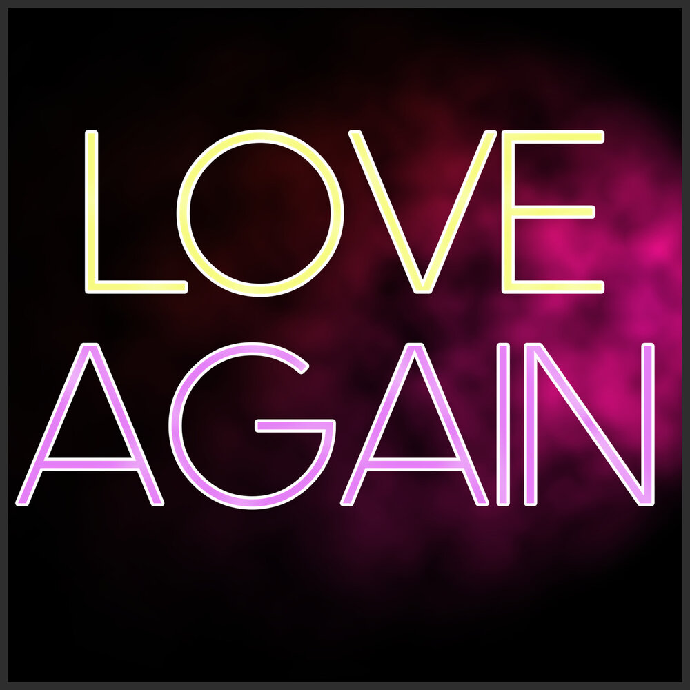 V love again. Love again. Again again Love. Love again картинки. Love again обои.