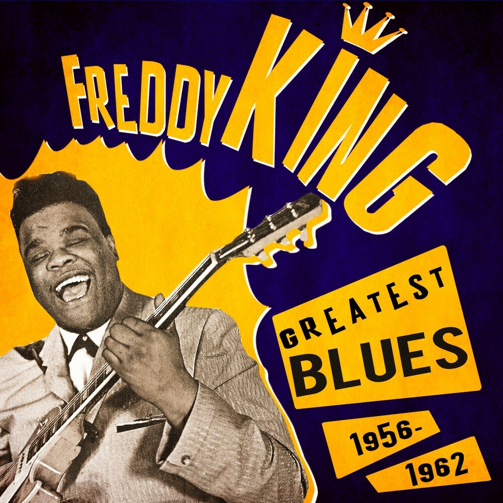 Freddie me. Freddie King.