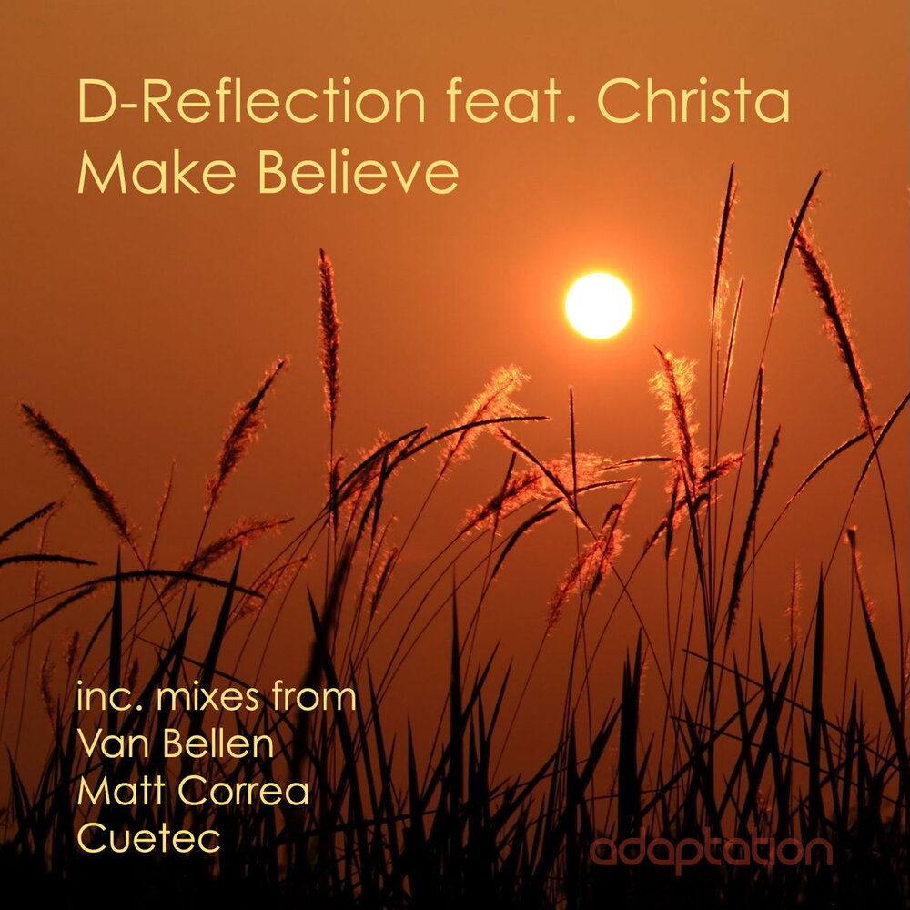 Reflection mixed. Make believe. Reflection песня.