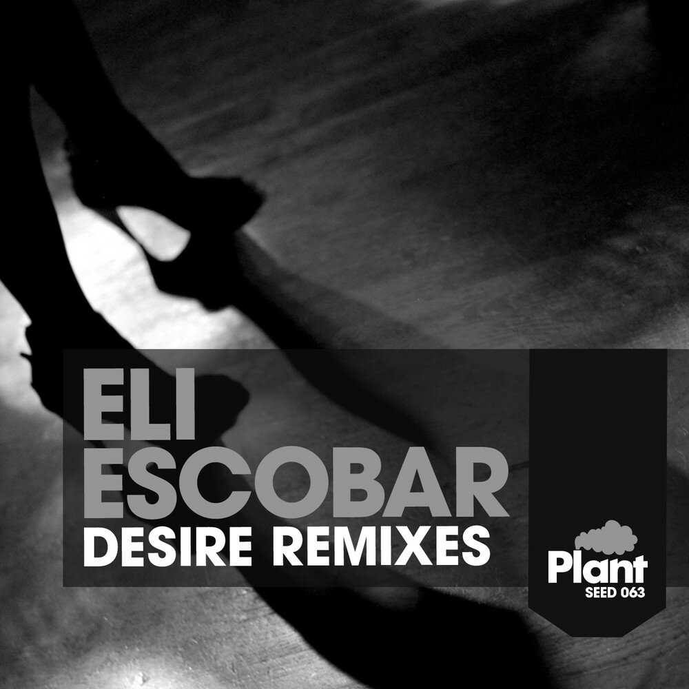 Музыка desire remix. Eli Escobar. Desire Remix. Eli Escobar Singer. Eli Escobar Essential Mix.