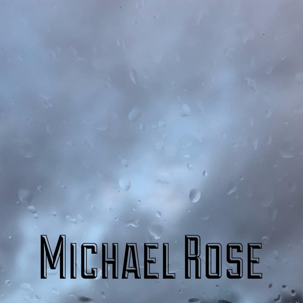 Mike rise. Michael Rose.