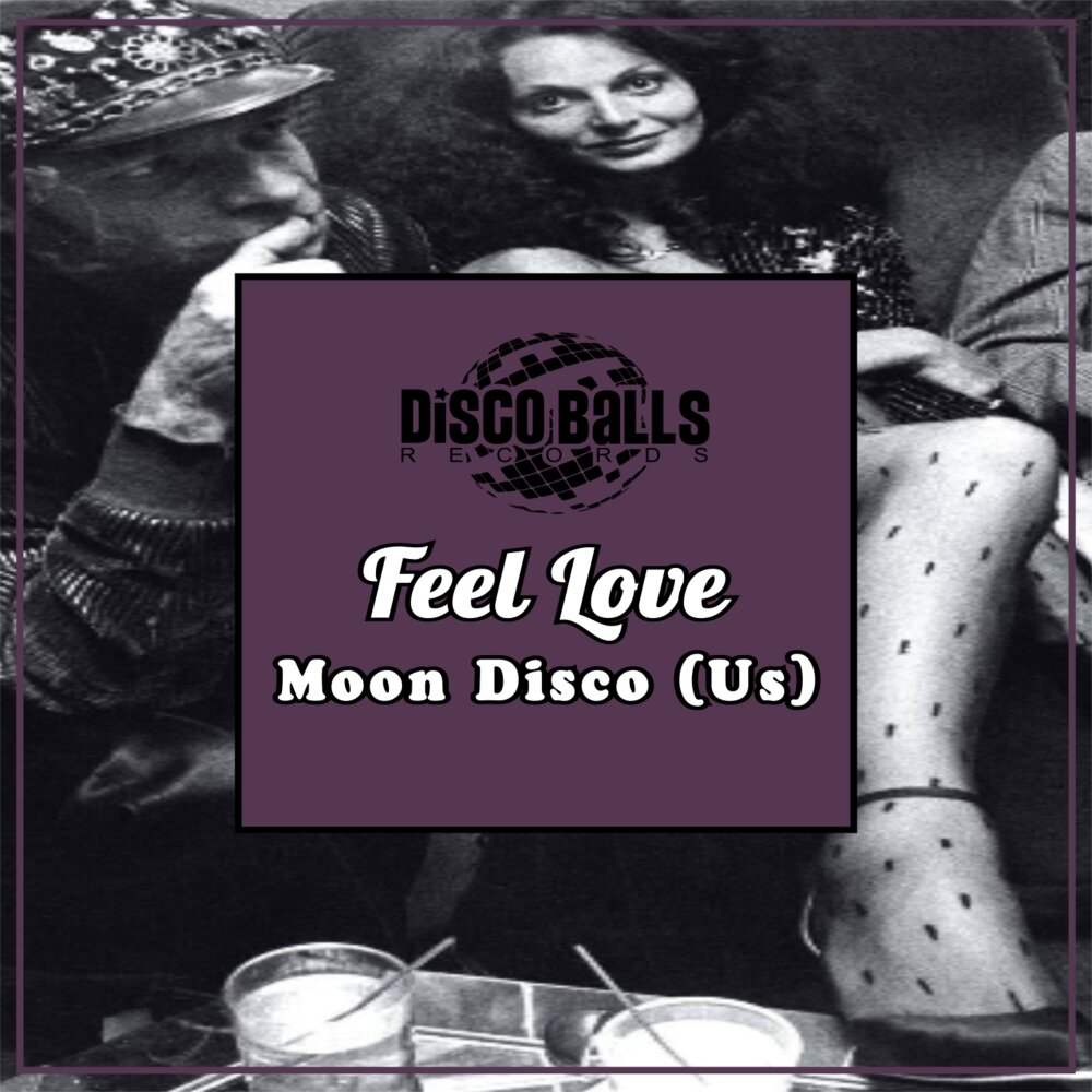 Любовь луна песня. Feel the Love песня. Disco Moon. Feeling of Love Song.