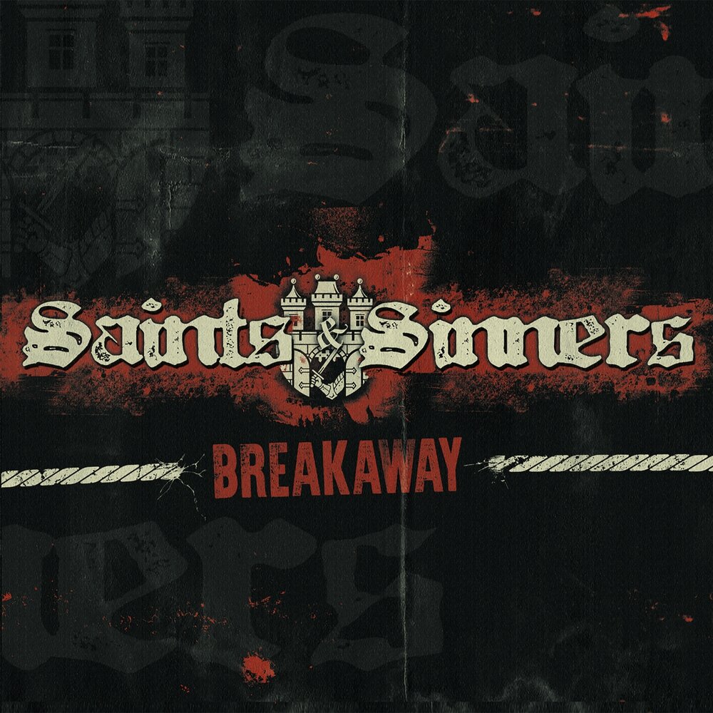 Soundtrack saint. Saints and Sinners. Saints & Sinners 1992. Saints & Sinners надпись. Saints Sinners группа.