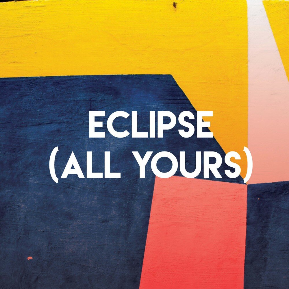 All yours перевод. Eclipse Avenue. Apre all yours.