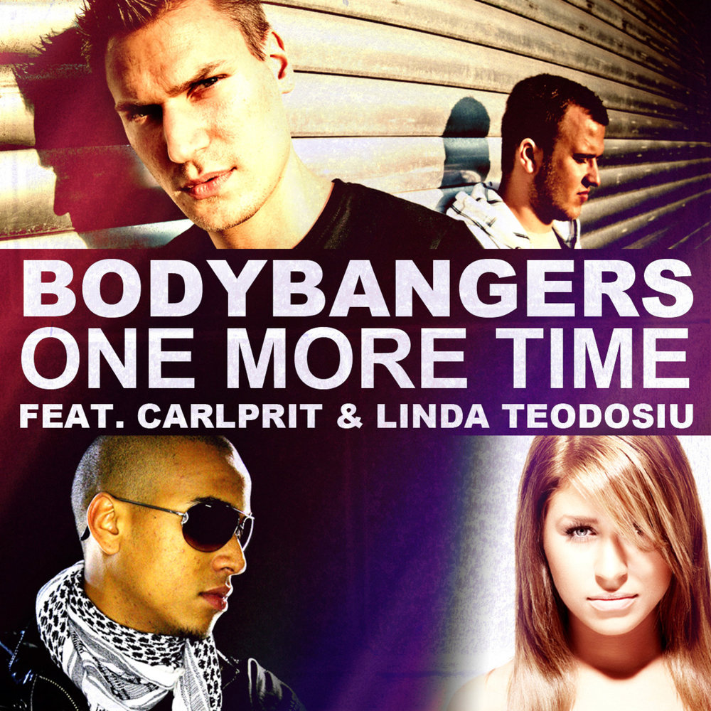 And one more time. Bodybangers. Carlprit. Linda Teodosiu. One more.