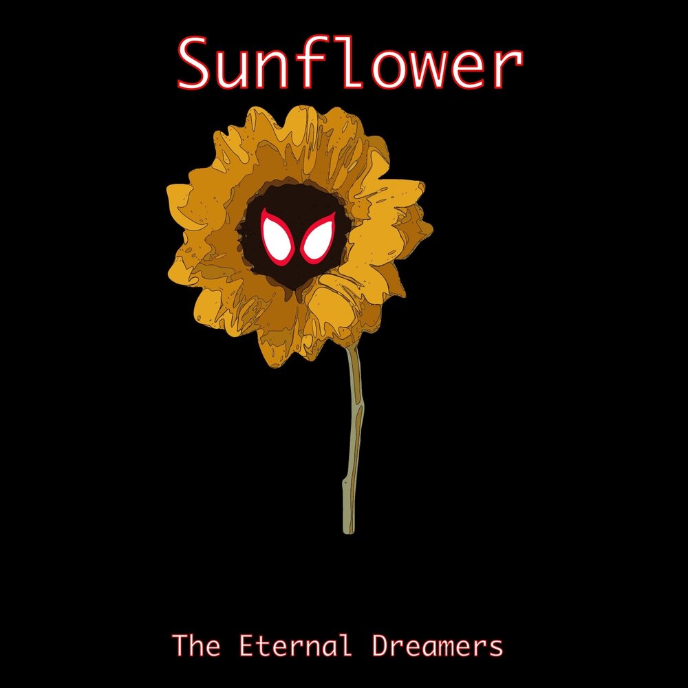 Sunflower spider man. Sunflower Spider-man: into the. Песня Sunflower Spider-man. Eternal Dreamers. Sunflower картинки песня Spider man.