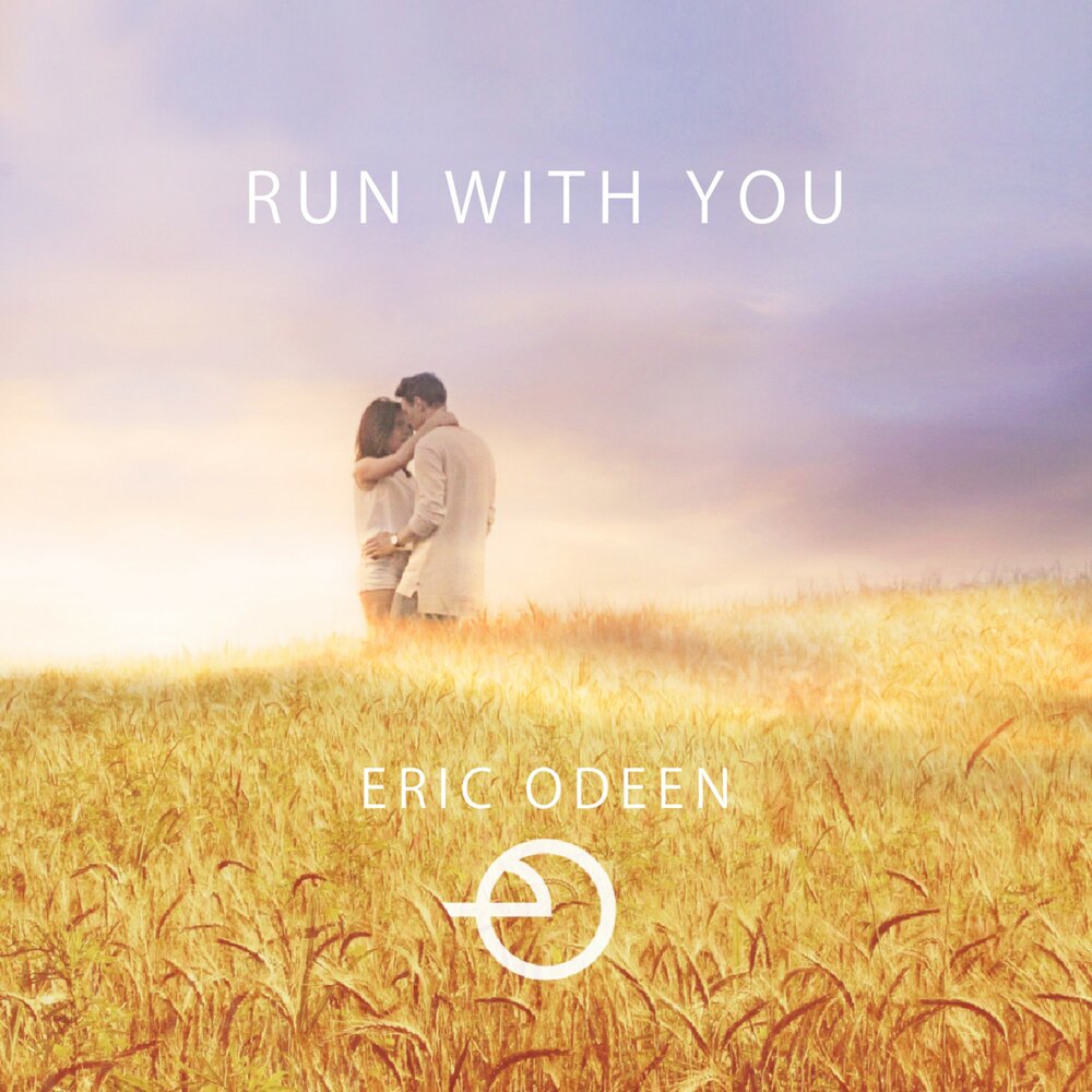 Песня you Run. Odeen. Run with me d. Слушать-музыку-онлайн-бесплатно Run to you.