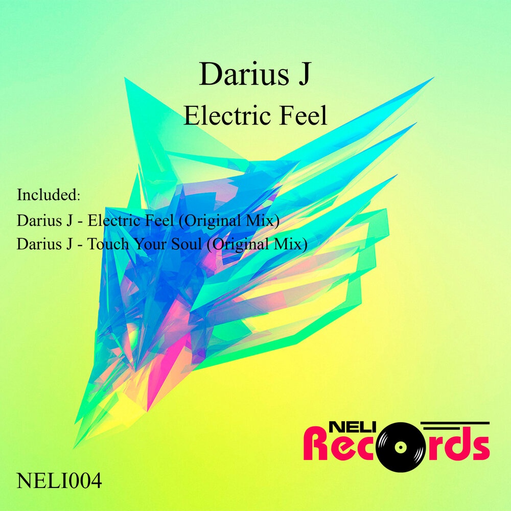 Альбом Electric Touch. Electric feel Lonely Twin. Daria Soul. Darius - feels right. Feeling electric