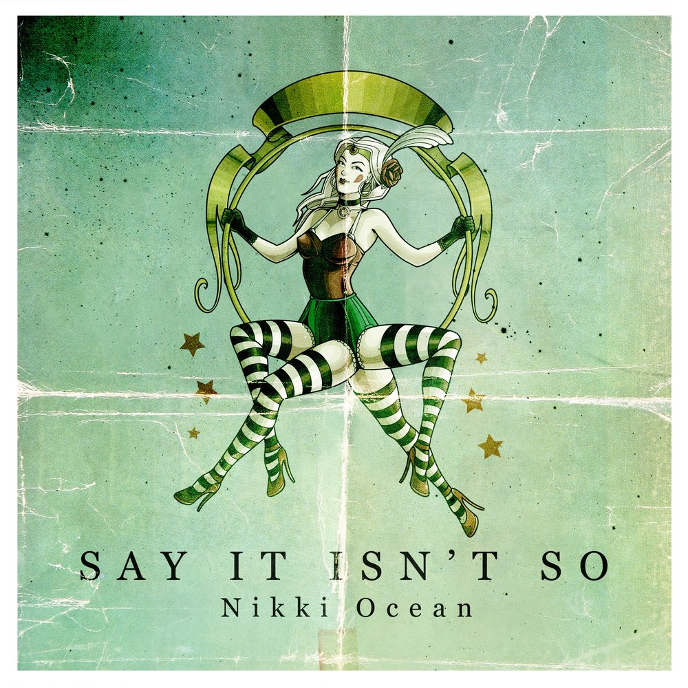 Say It Isn't So - Nikki Ocean. 