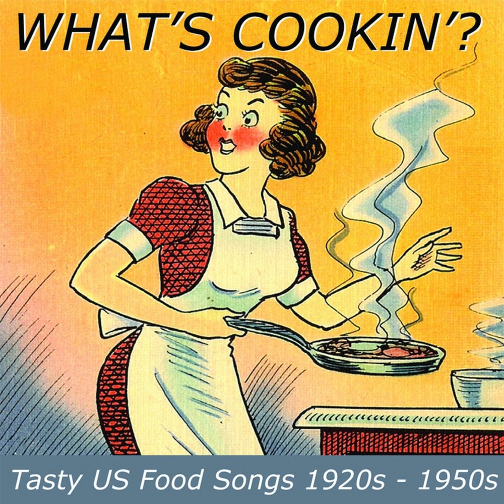 Песни фуд. 1942 — What’s Cookin'?. Hot food песня.
