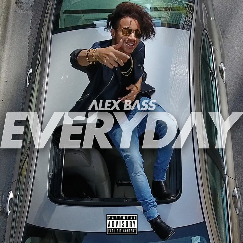 Alex bass. Алекс басс. Песня everyday. Песня эвридей эвридей. Песня everyday Song.