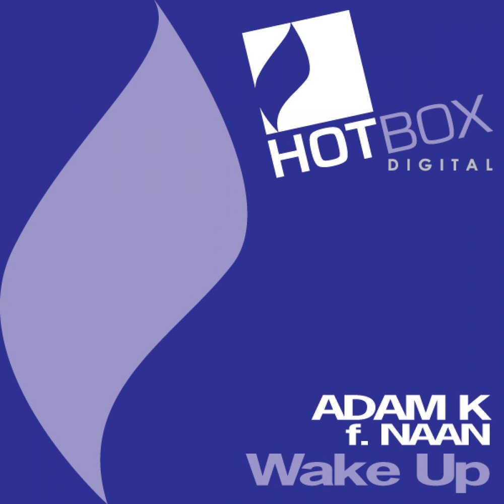 Adam k. Wake up Club. Adam k & Soha.