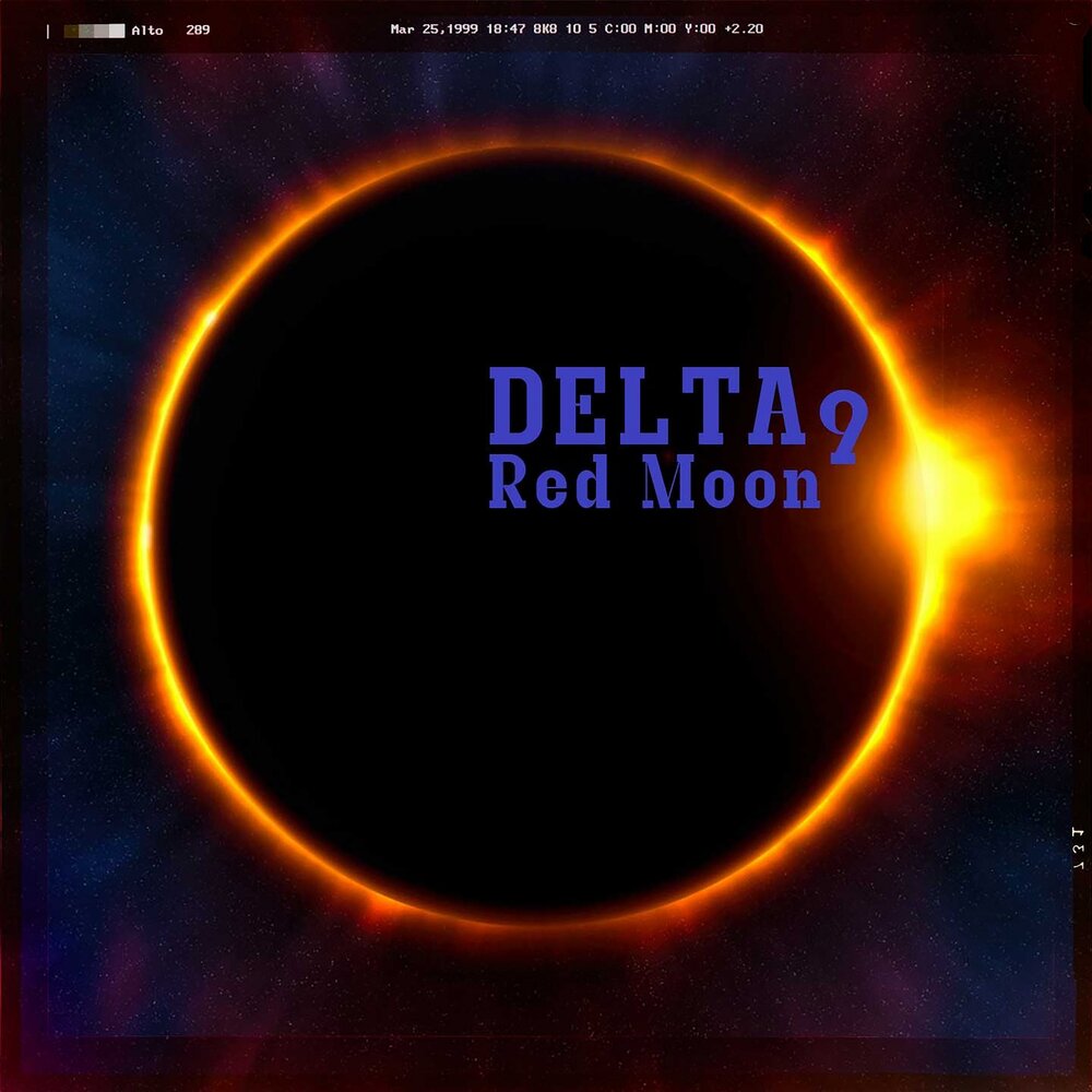 Песню delta. Delta Moon - Delta Moon (2002). Nine Delta. Delta 9. Red Moon mp3.