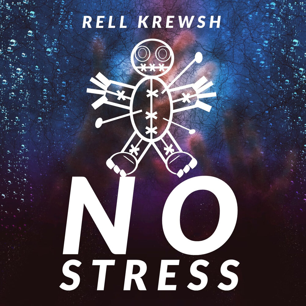 Rell. No stress слушать онлайн.