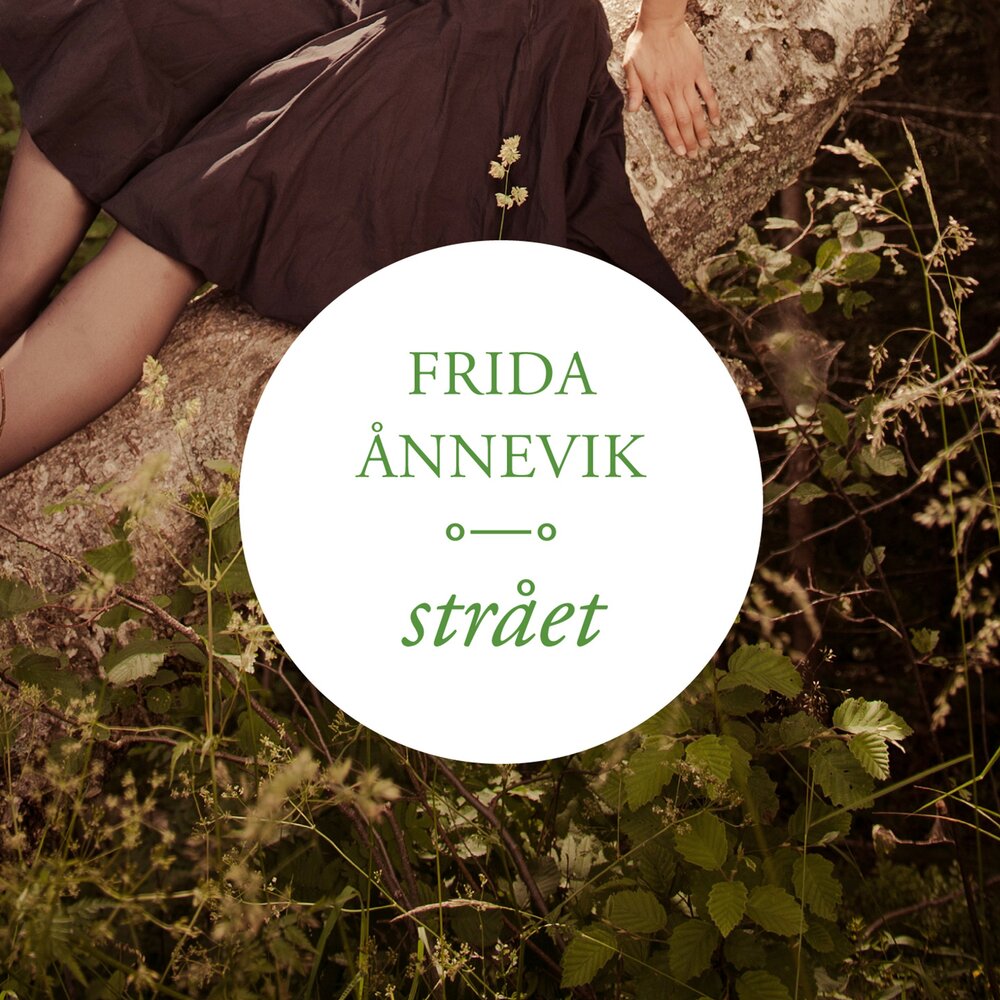 Strået - Frida Ånnevik. 