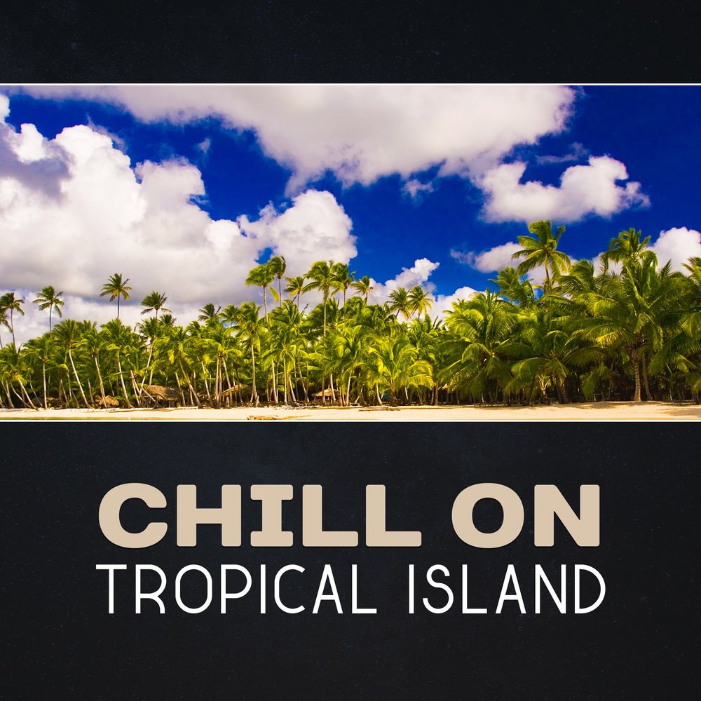 Tropical chillout music