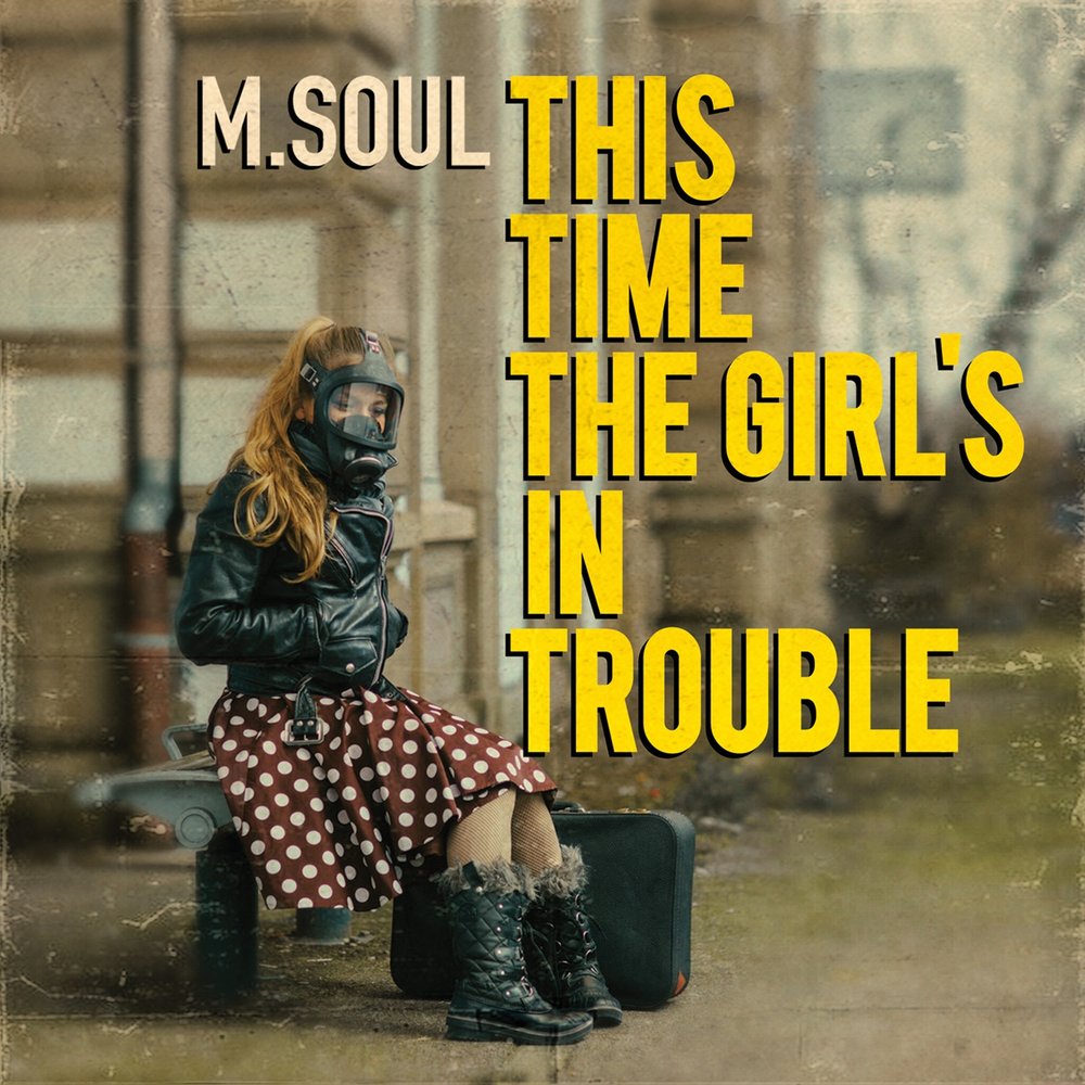 M soul перевод. M-Soul. Girl in Trouble. Lulu Soul. Will a.m. Soul.