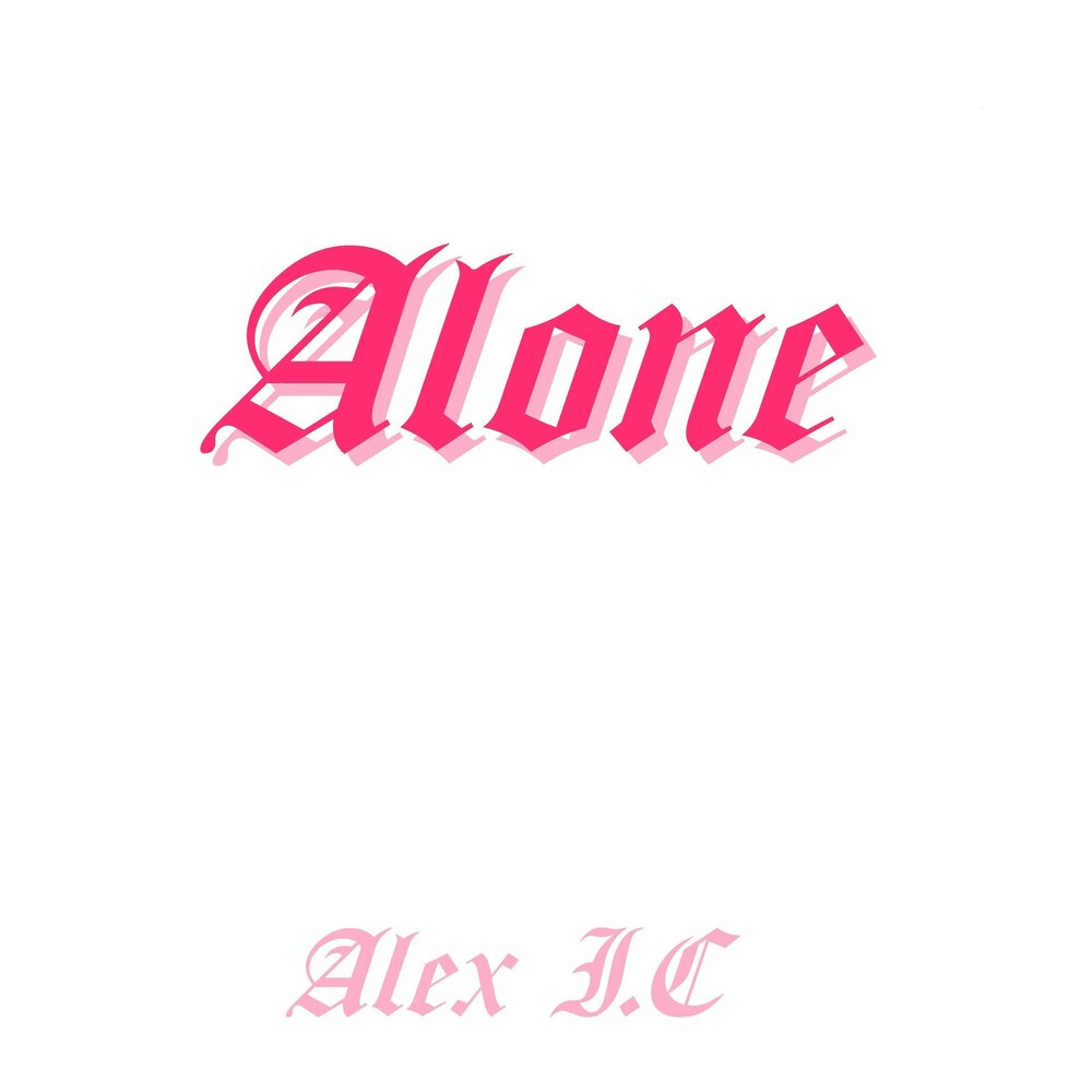 Alex alone