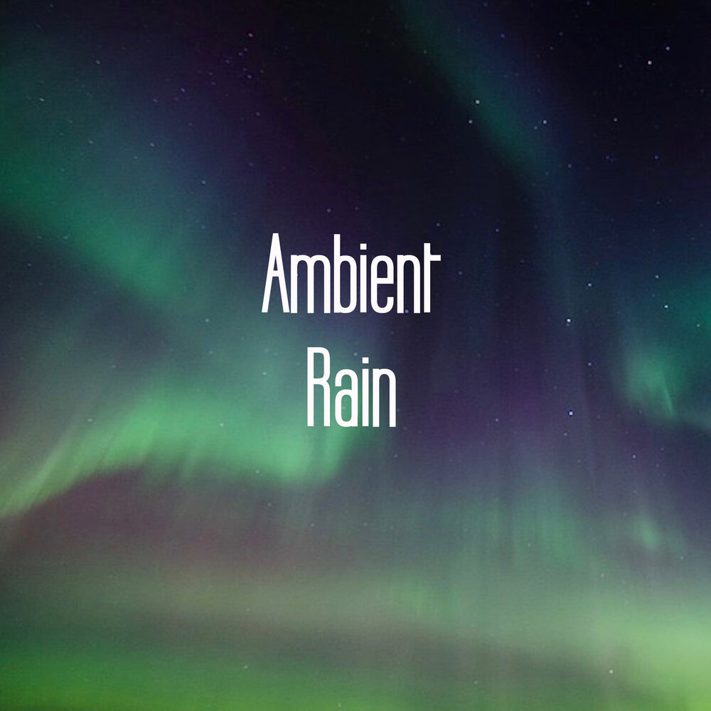 Ambient 10. Эмбиент слушать. Ambient 10. 10gri ceel альбом. Роза эмбиент.