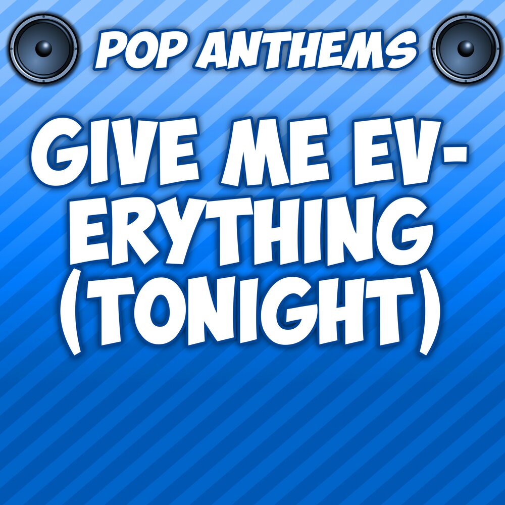 Give club. Gimme everything Tonight. Give me everything Pitbull. Pitbull give me everything Tonight.