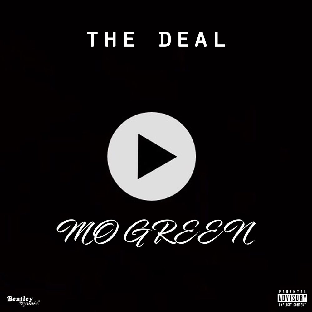 Deals текст. Mo Green.