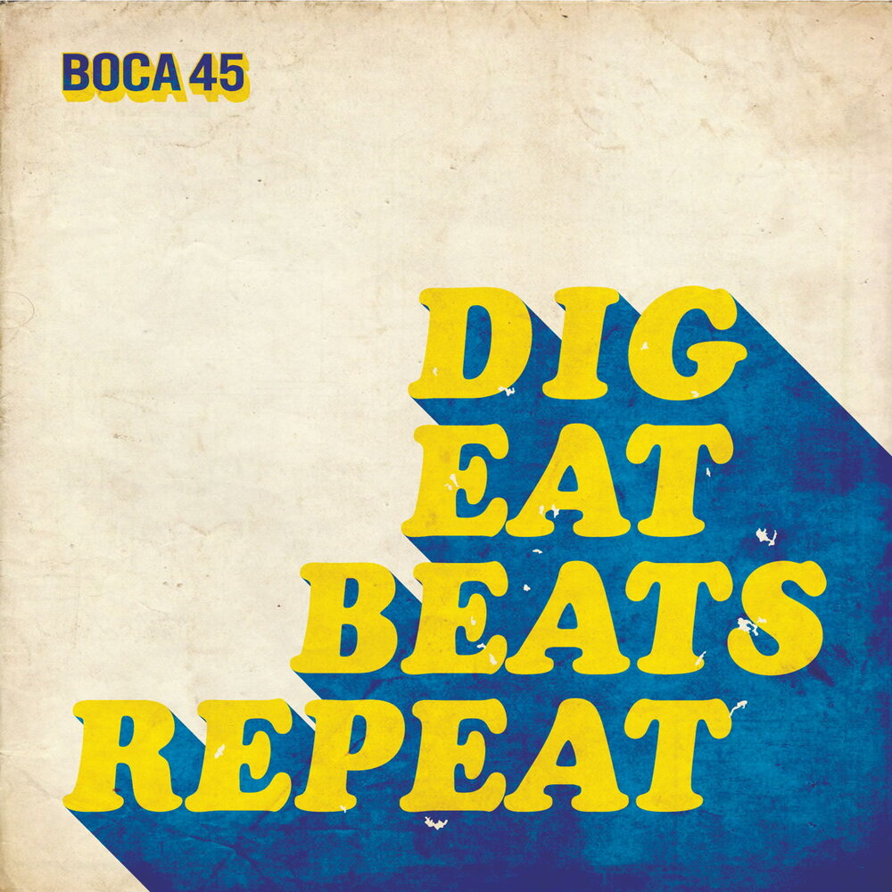 Boca 45. Beat and eat. Жанр Breaks/Funk. Mr big fat dig. Eat beat