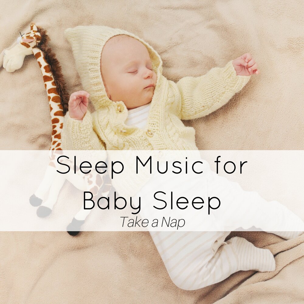 Baby sleeping music. Sleep Baby Sleep песня. Music Sleep Baby background.