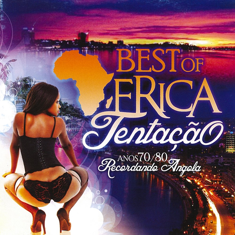  Africa Tentaçao - Best of África Tentação (Anos 70 / 80 Recordando Angola) M1000x1000