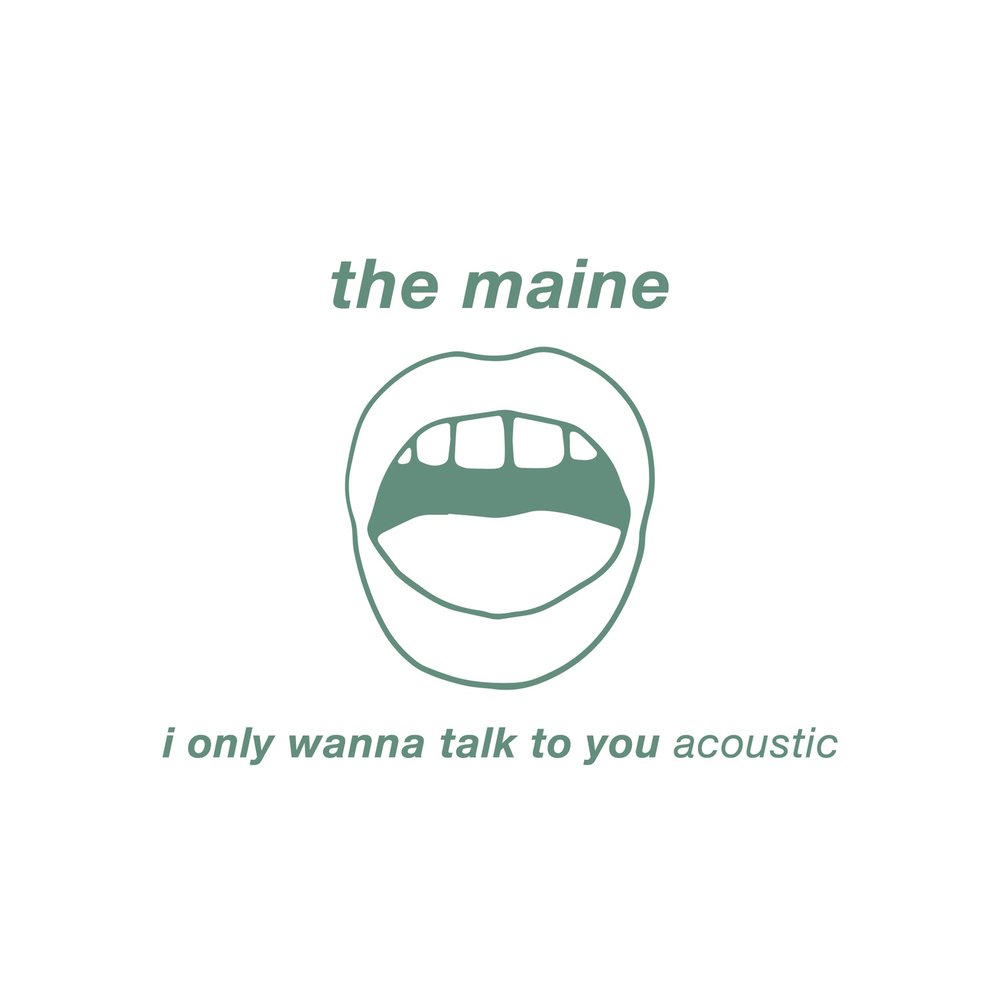 Talk перевод на русский песня. I talk to you песня. Wanna talk. Maine. Песня i wanna talk like you.