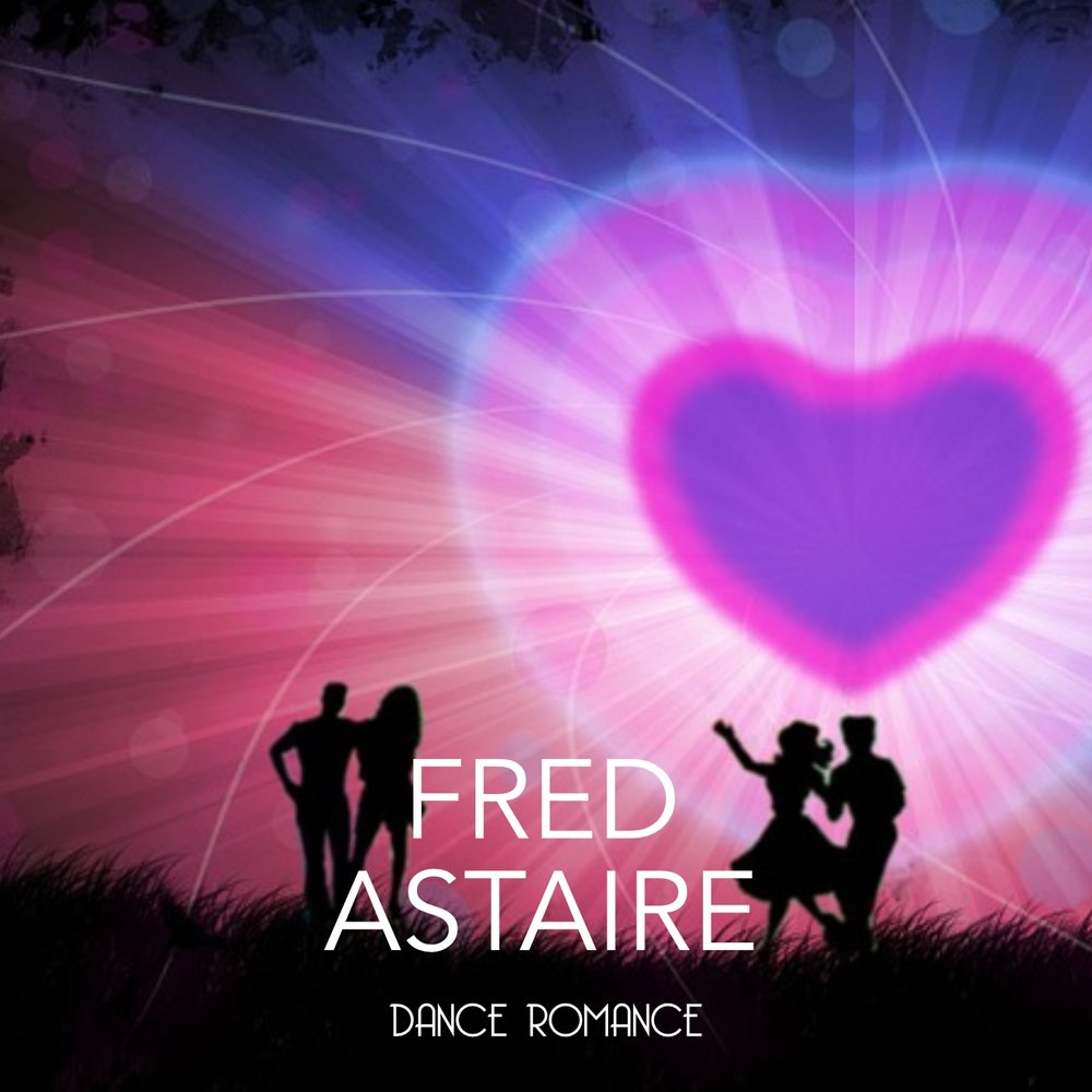 Dancing romance. Louis Loveheart. Astaire - Love Trap. Astaire – Rival Love.