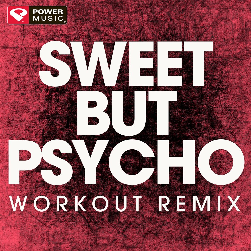 Sweet by psycho. Sweet but Psycho. Sweet Music. Psycho Power. Песня Sweet but Psycho.