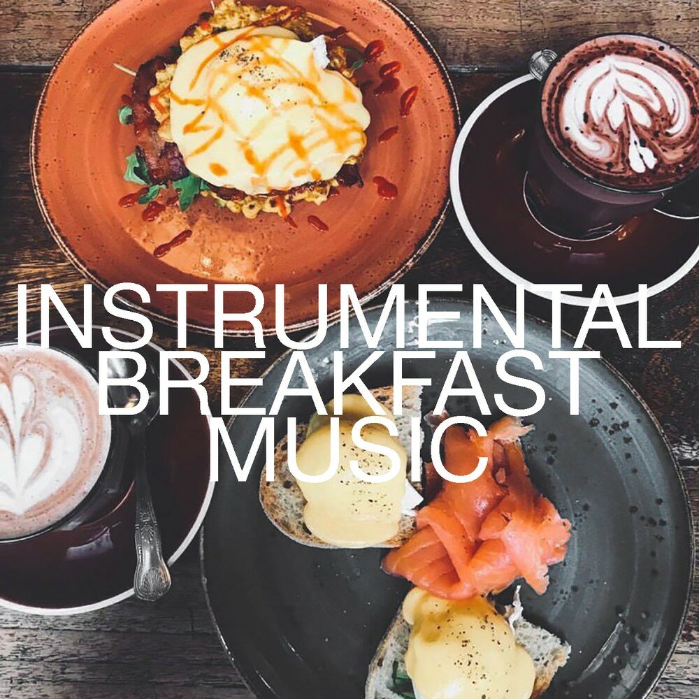 Breakfast music. Breakfast music