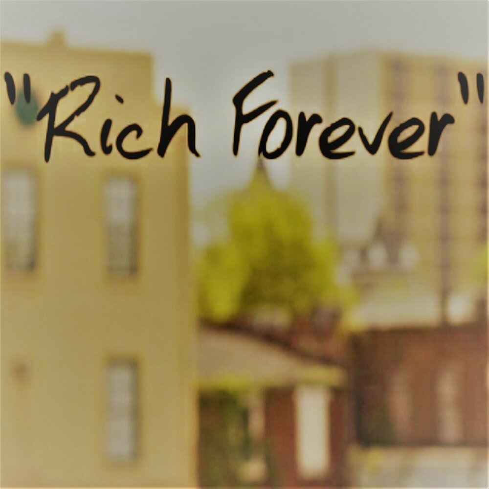 Rich forever way перевод