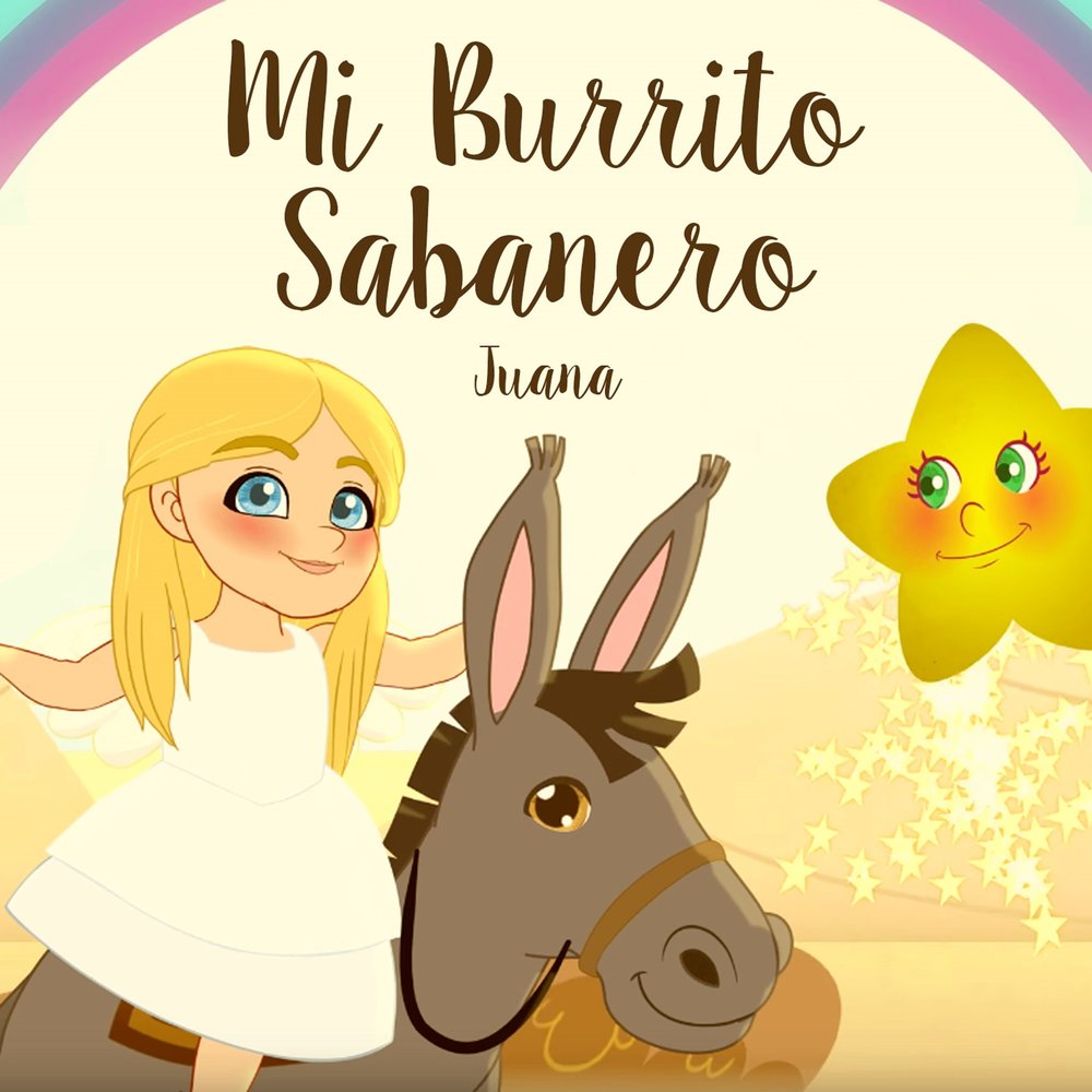 El Burrito Sabanero - Juana. 