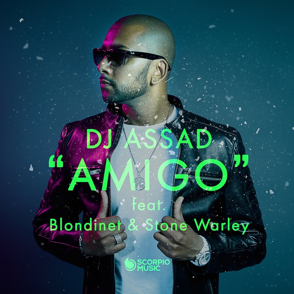 DJ Assad, Stone Warley, Blondinet - Amigo   M1000x1000