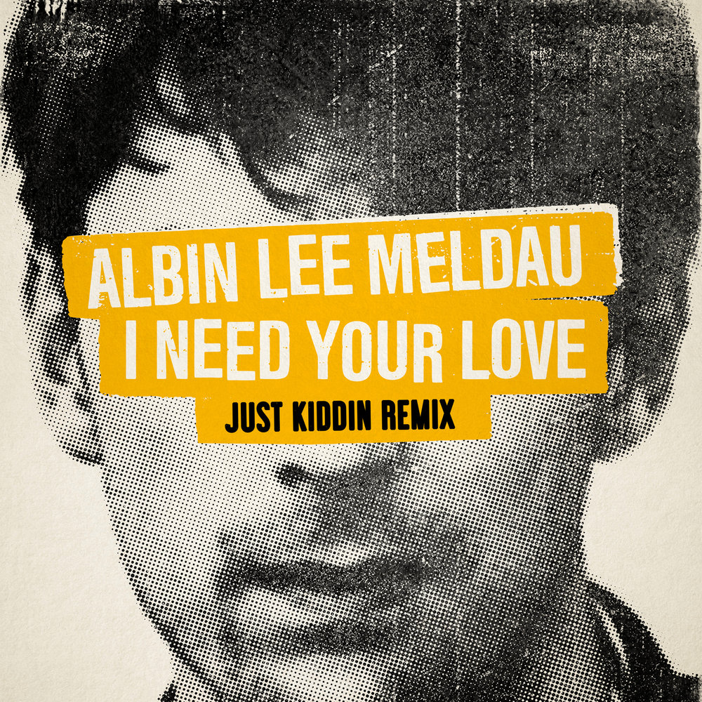 Baby i need your love. Album Lee Meldau. DANGEROUSDUBZ just Kiddin what u say.